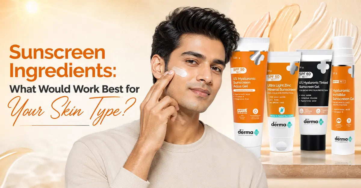 Sunscreen Ingredients: What Would Work Best for Your Skin Type?