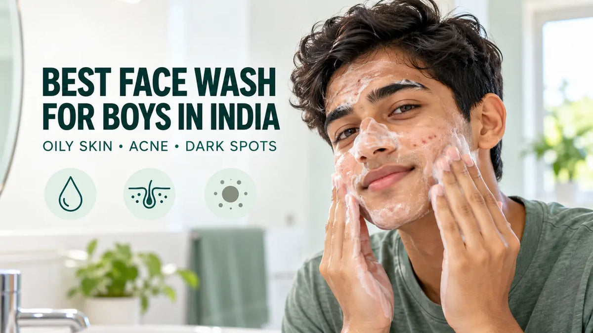 Best Face Wash for Boys in India: Expert Tips