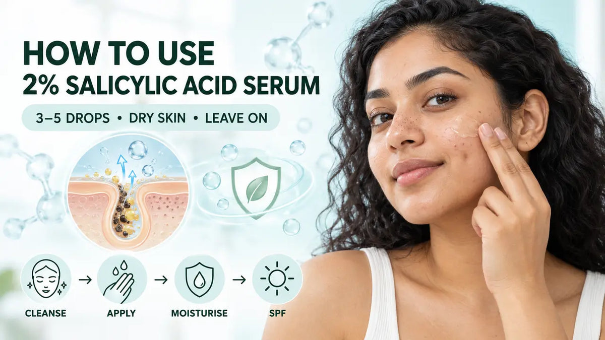 How to Use The Derma Co 2% Salicylic Acid Face Serum Correctly